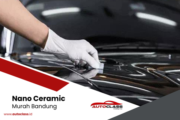 nano ceramic murah Bandung